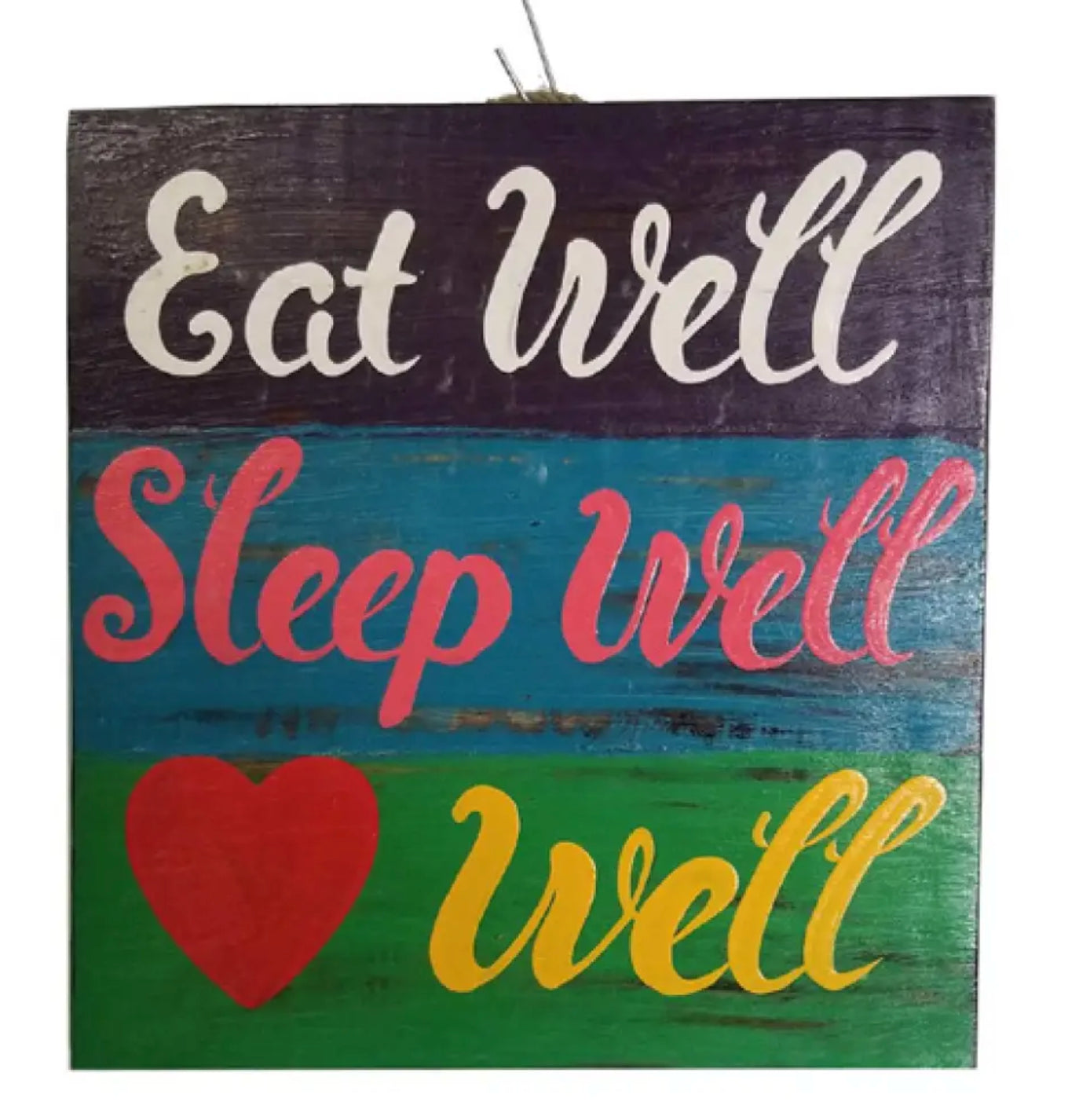 "Eat Well Sleep Well..." Wall Decor