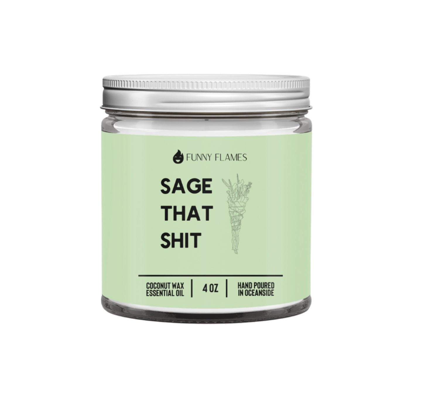 Sage That Sh*t - Zen Relax Candle 4 oz
