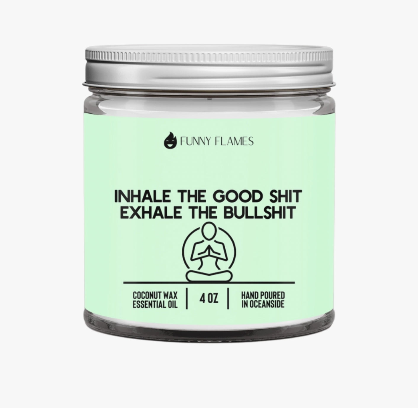 Inhale the Good Sh*T, Exhale the Bullsh*T