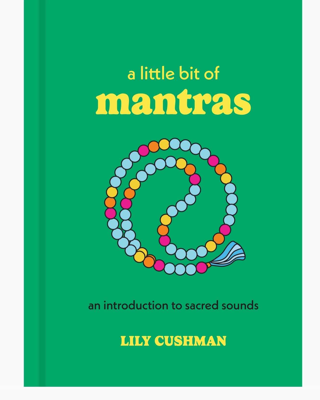 A Little Bit of Mantras