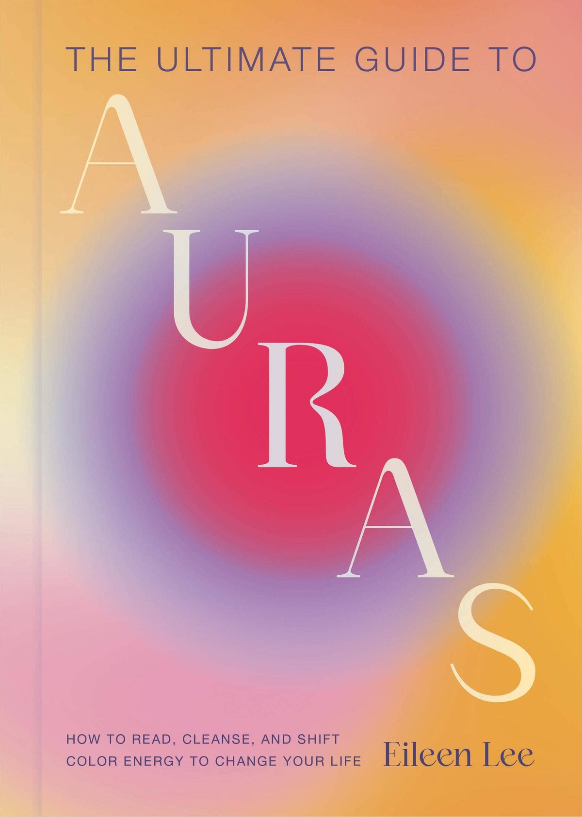 The Ultimate Guide To Auras