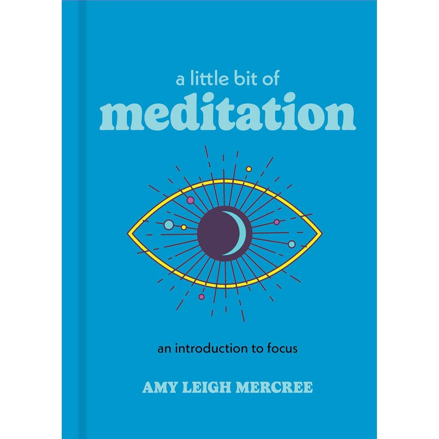 A Little Bit of Meditation by Amy Leigh Mercree