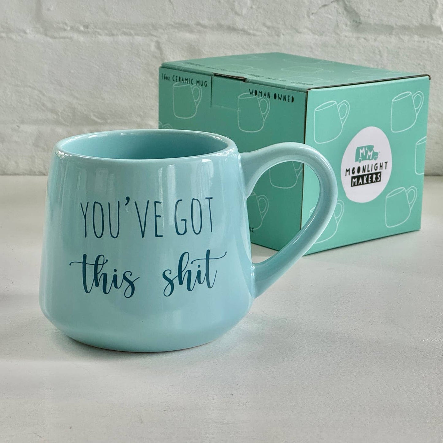 You've Got This Shit Mug