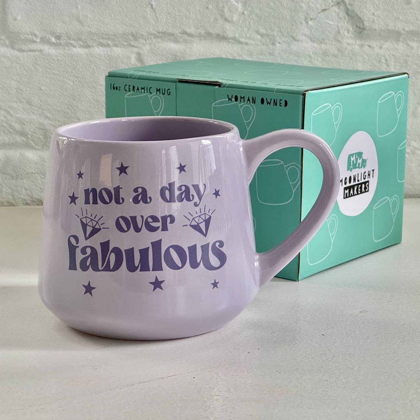 Not A Day Over Fabulous Mug
