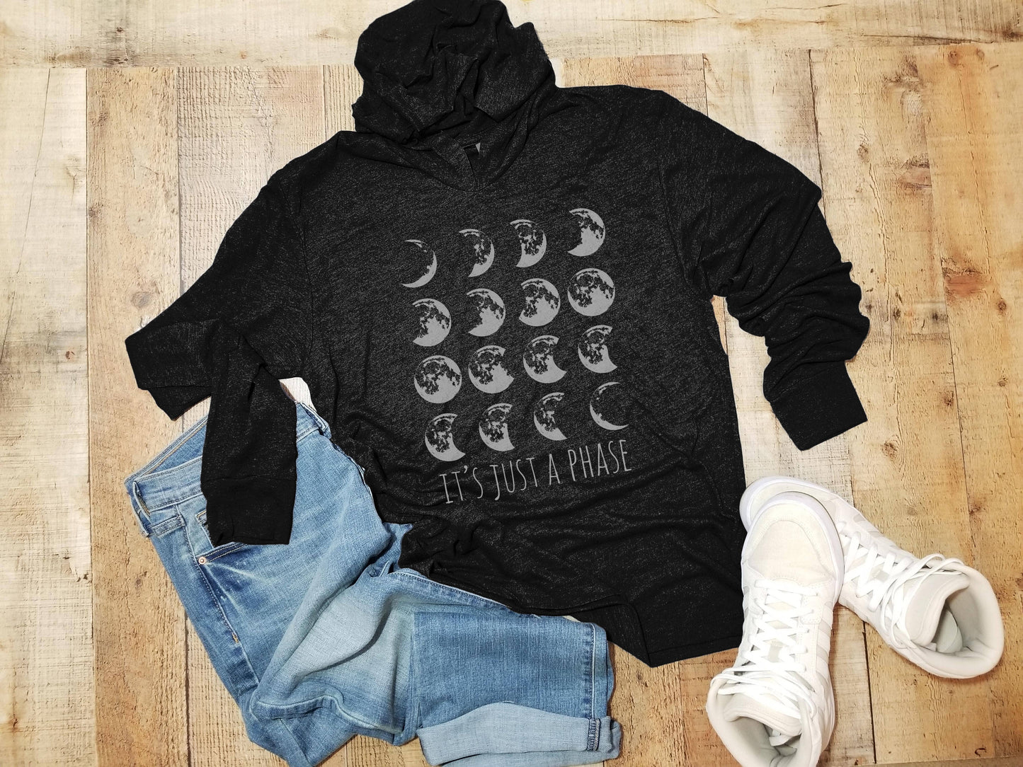 It's Just A Phase - T-Shirt Hoodie
