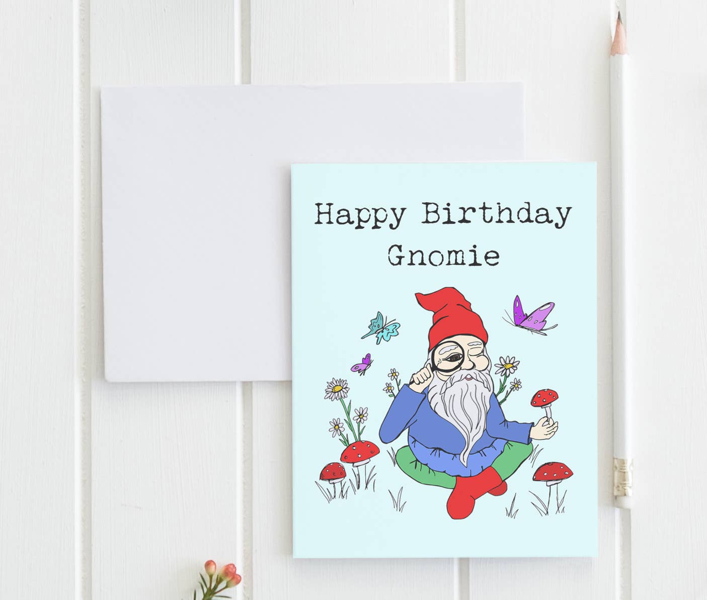 Happy Birthday Gnomie - Birthday Cards