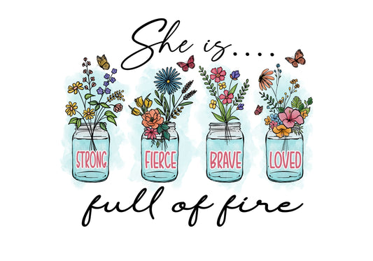 She Is Full of Fire Vinyl, Sticker, 3x3 in