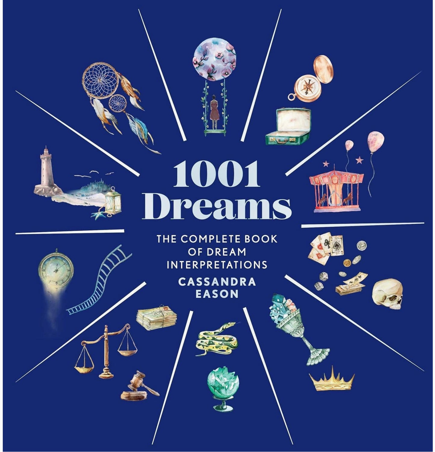 1001 Dreams: the Complete Book of Dream Interpretations