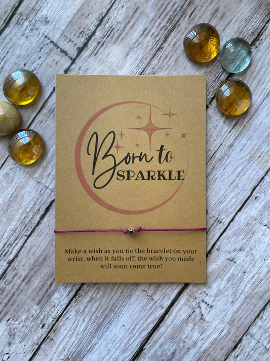 "Born To Sparkle" Wish Bracelet